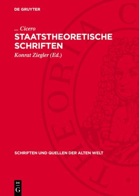 Cicero, Konrat Ziegler - Staatstheoretische Schriften, E-bok