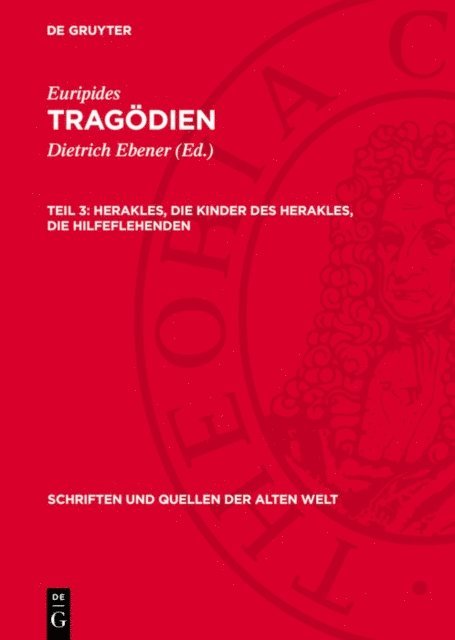 Euripides, Dietrich Ebener - Herakles, Die Kinder des Herakles, Die Hilfeflehenden, E-bok