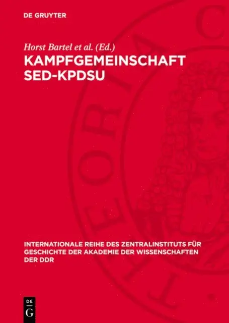 Horst Bartel et al. - Kampfgemeinschaft SED-KPdSU, E-bok. Tillgänglighet: Lägg i varukorg