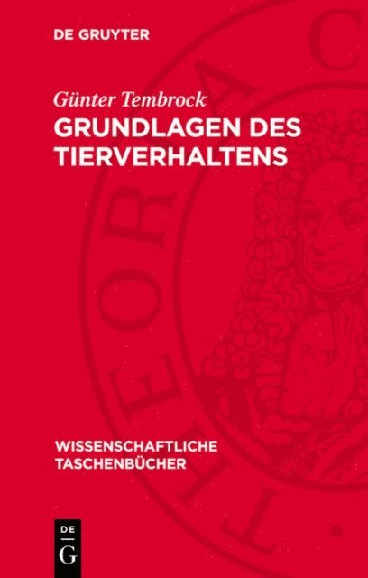 Gunter Tembrock - Grundlagen des Tierverhaltens, E-bok