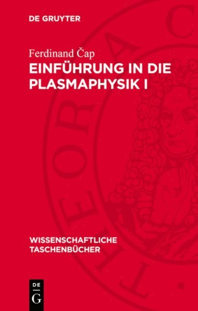 Ferdinand Cap - Einführung in die Plasmaphysik I, E-bok