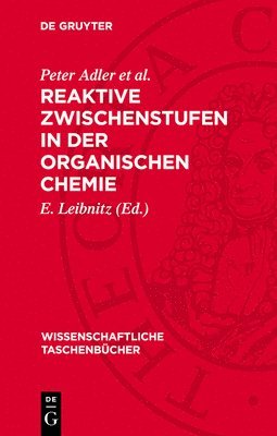 Reaktive Zwischenstufen in Der Organischen Chemie