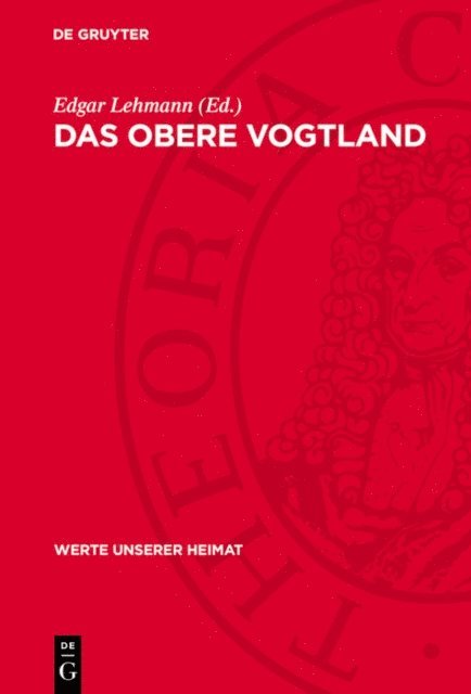 Edgar Lehmann - Das Obere Vogtland, E-bok
