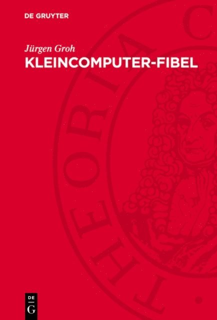 Jurgen Groh - Kleincomputer-Fibel, E-bok