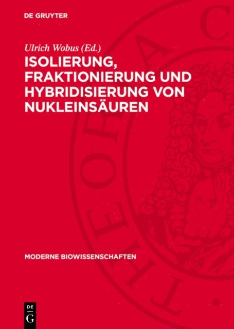 Ulrich Wobus - Isolierung, Fraktionierung und Hybridisierung von Nukleinsäuren, E-bok