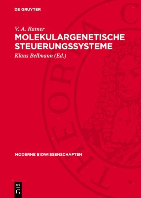 V. A. Ratner, Klaus Bellmann - Molekulargenetische Steuerungssysteme, E-bok