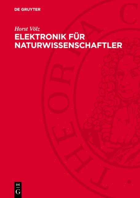 Horst Volz - Elektronik für Naturwissenschaftler, E-bok
