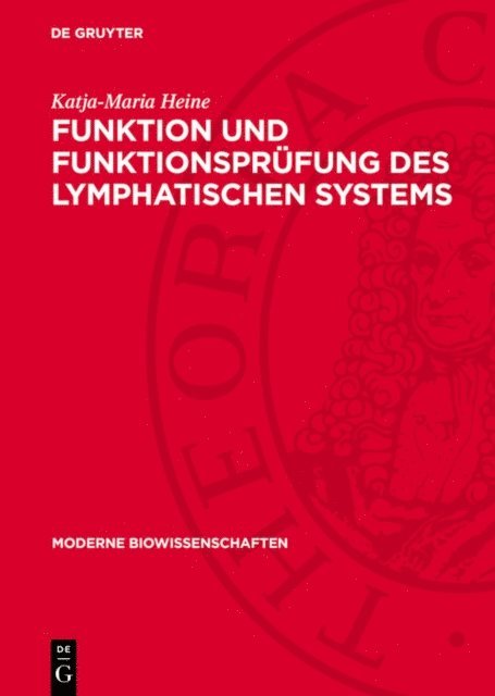 Katja-Maria Heine - Funktion und Funktionsprüfung des lymphatischen Systems, E-bok