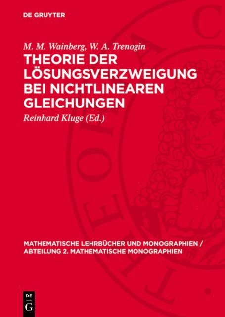 W. A. Trenogin, M. M. Wainberg, Reinhard Kluge - Theorie der Lösungsverzweigung bei nichtlinearen Gleichungen, E-bok