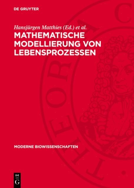 Fritz Pliquett, Hansjurgen Matthies - Mathematische Modellierung von Lebensprozessen, E-bok