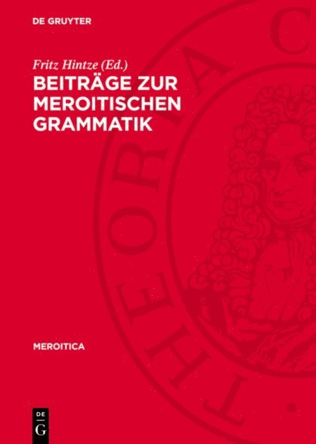Fritz Hintze - Beiträge zur meroitischen Grammatik, E-bok