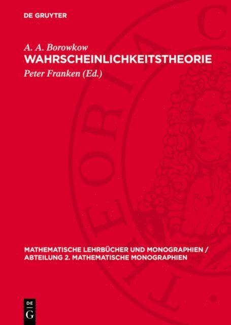 A. A. Borowkow, Peter Franken - Wahrscheinlichkeitstheorie, E-bok