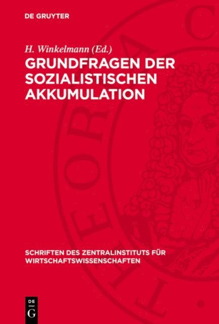 H. Winkelmann - Grundfragen der sozialistischen Akkumulation, E-bok
