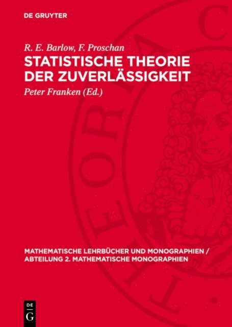 F. Proschan, R. E. Barlow, Peter Franken - Statistische Theorie der Zuverlässigkeit, E-bok