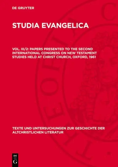 F. L. Cross - Papers presented to the Second International Congress on New Testament Studies held at Christ Church, Oxford, 1961, E-bok