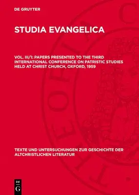 F L Cross, Elizabeth A Livingstone - Papers Presented to the Third International Conference on Patristic Studies Held at Christ Church, Oxford, 1959, Inbunden