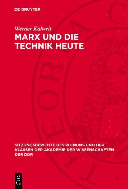 Werner Kalweit - Marx und die Technik heute, E-bok