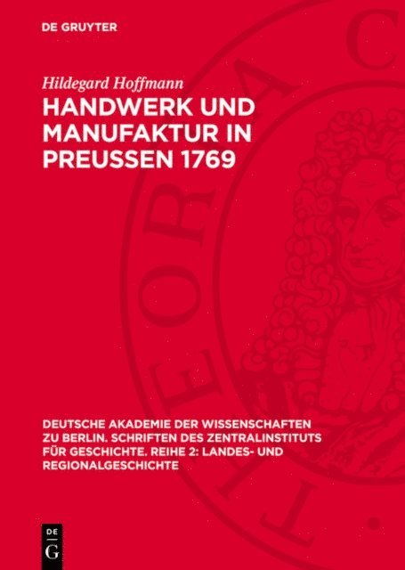 Hildegard Hoffmann - Handwerk und Manufaktur in Preußen 1769, E-bok