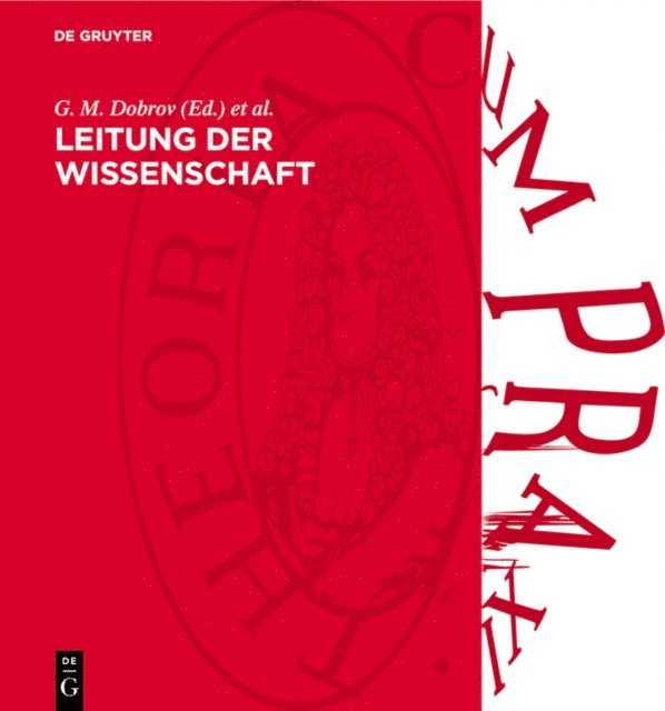 C. Grau, G. M. Dobrov - Leitung der Wissenschaft, E-bok
