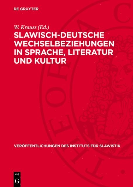 W. Krauss - Slawisch-deutsche Wechselbeziehungen in Sprache, Literatur und Kultur, E-bok