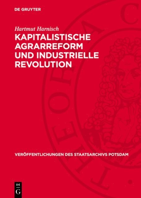 Hartmut Harnisch - Kapitalistische Agrarreform und industrielle Revolution, E-bok