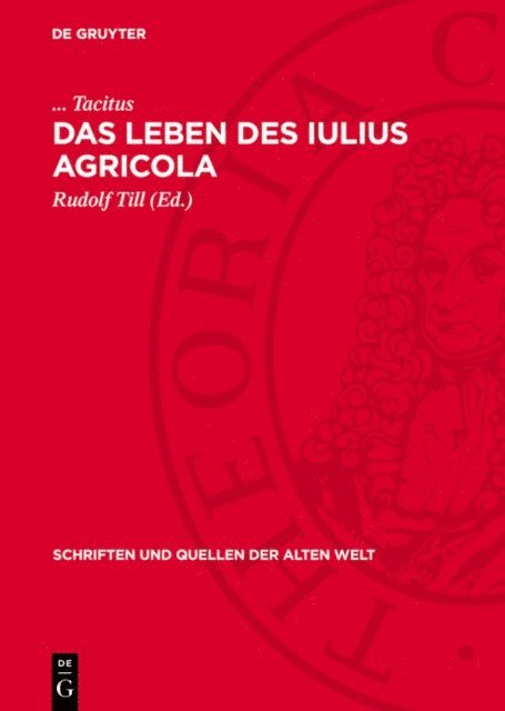 Tacitus, Rudolf Till - Das Leben des Iulius Agricola, E-bok