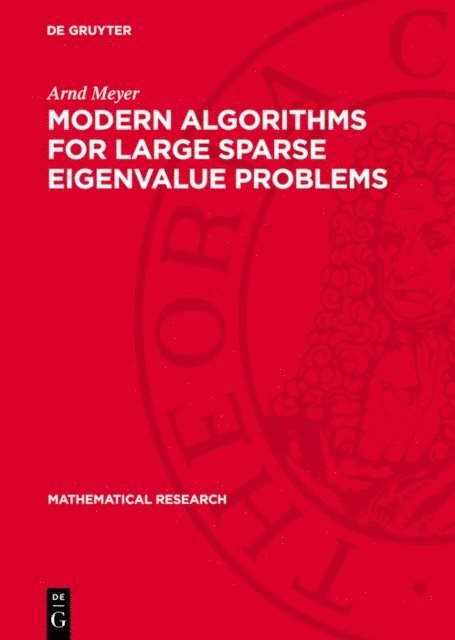 Arnd Meyer - Modern Algorithms for Large Sparse Eigenvalue Problems, E-bok