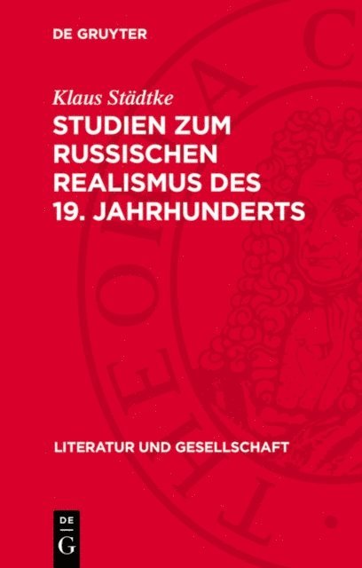 Klaus Stadtke - Studien zum russischen Realismus des 19. Jahrhunderts, E-bok