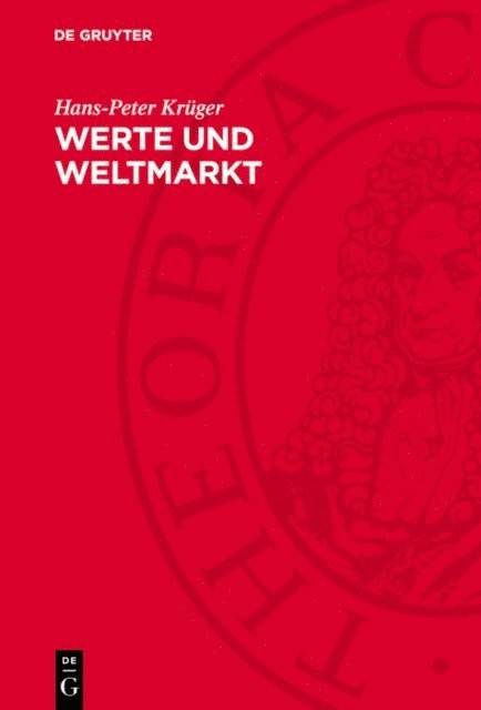 Hans-Peter Kruger - Werte und Weltmarkt, E-bok