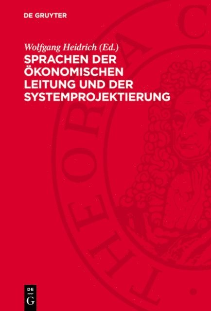 Wolfgang Heidrich - Sprachen der ökonomischen Leitung und der Systemprojektierung, E-bok
