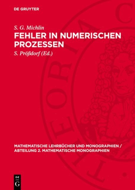 S. G. Michlin, S. Prodorf - Fehler in numerischen Prozessen, E-bok