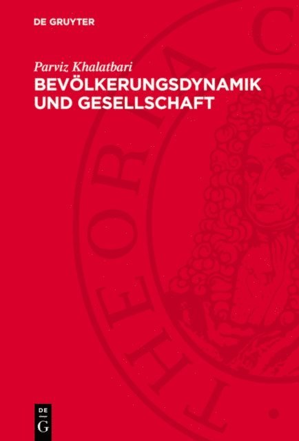 Parviz Khalatbari - Bevölkerungsdynamik und Gesellschaft, E-bok