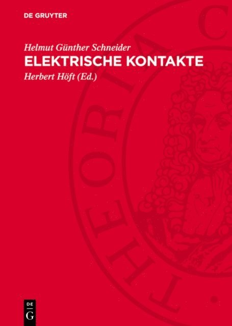 Helmut Gunther Schneider, Herbert Hoft - Elektrische Kontakte, E-bok