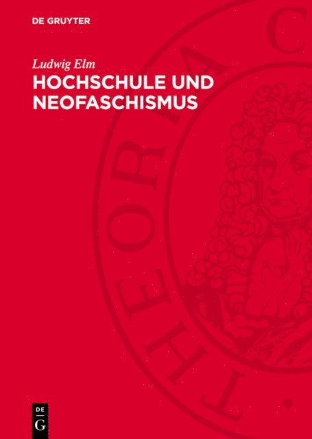 Ludwig Elm - Hochschule und Neofaschismus, E-bok
