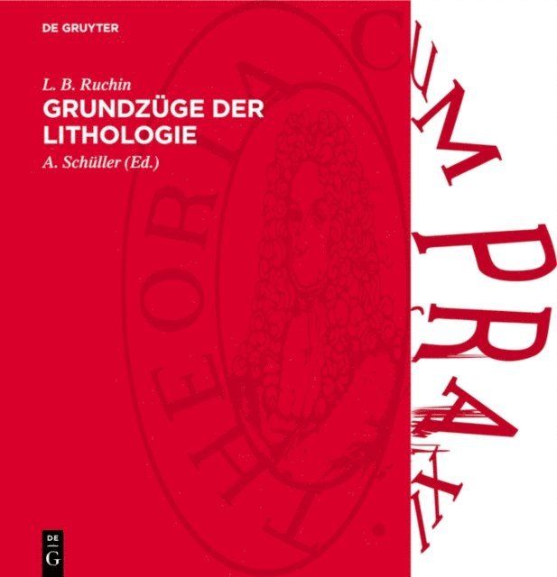 L. B. Ruchin, A. Schuller - Grundzüge der Lithologie, E-bok