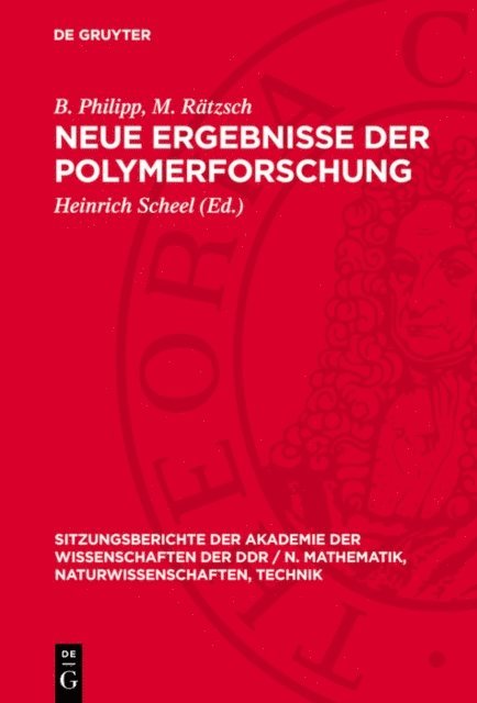 M. Ratzsch, B. Philipp, Heinrich Scheel - Neue Ergebnisse der Polymerforschung, E-bok