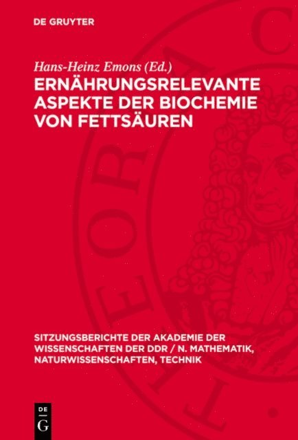 Hans-Heinz Emons - Ernährungsrelevante Aspekte der Biochemie von Fettsäuren, E-bok