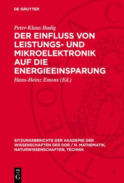 Peter-Klaus Budig, Hans-Heinz Emons - Der Einfluß von Leistungs- und Mikroelektronik auf die Energieeinsparung, E-bok