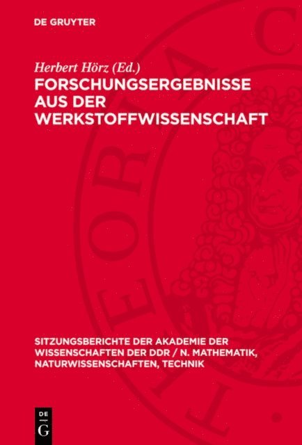 Herbert Horz - Forschungsergebnisse aus der Werkstoffwissenschaft, E-bok
