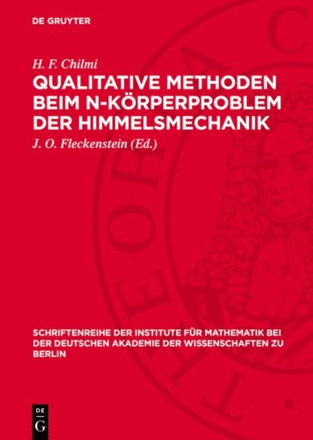 H. F. Chilmi, J. O. Fleckenstein - Qualitative Methoden beim n-Körperproblem der Himmelsmechanik, E-bok