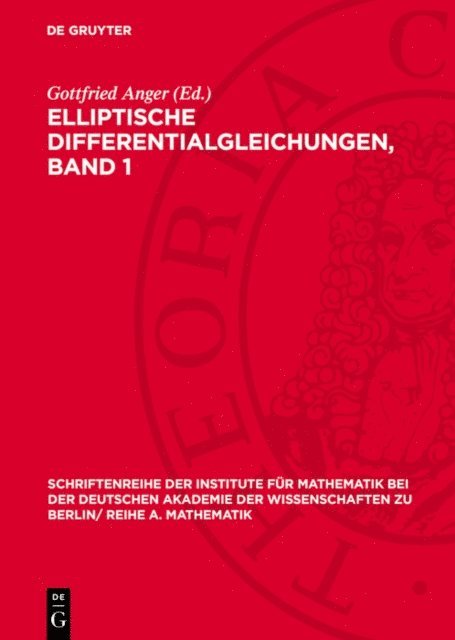 Gottfried Anger - Elliptische Differentialgleichungen, Band 1, E-bok