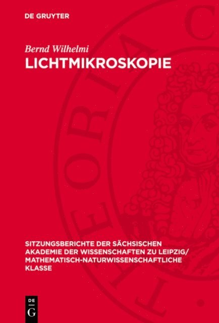 Bernd Wilhelmi - Lichtmikroskopie, E-bok