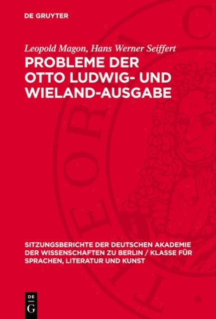 Hans Werner Seiffert, Leopold Magon - Probleme der Otto Ludwig- und Wieland-Ausgabe, E-bok