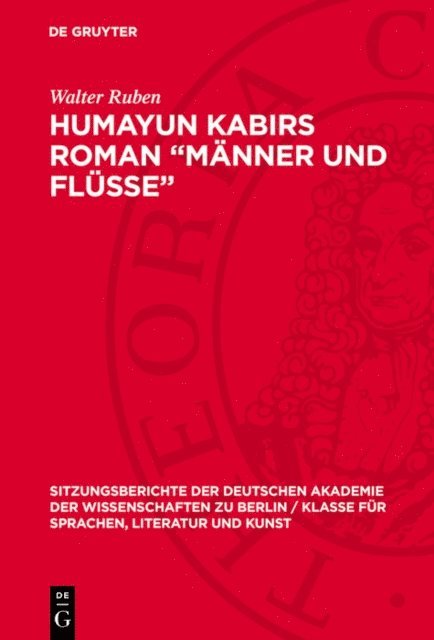 Walter Ruben - Humayun Kabirs Roman „Männer und Flüsse“, E-bok