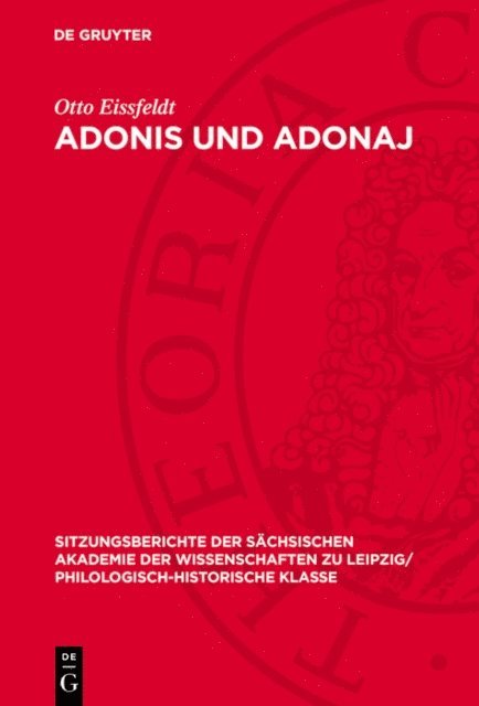 Otto Eissfeldt - Adonis und Adonaj, E-bok