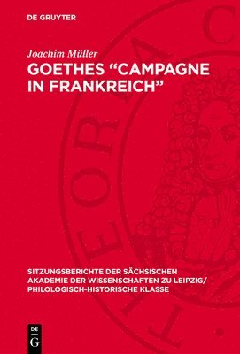 Joachim Müller - Goethes "Campagne in Frankreich", Inbunden