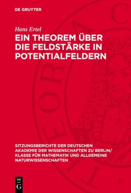 Hans Ertel - Ein Theorem über die Feldstärke in Potentialfeldern, E-bok