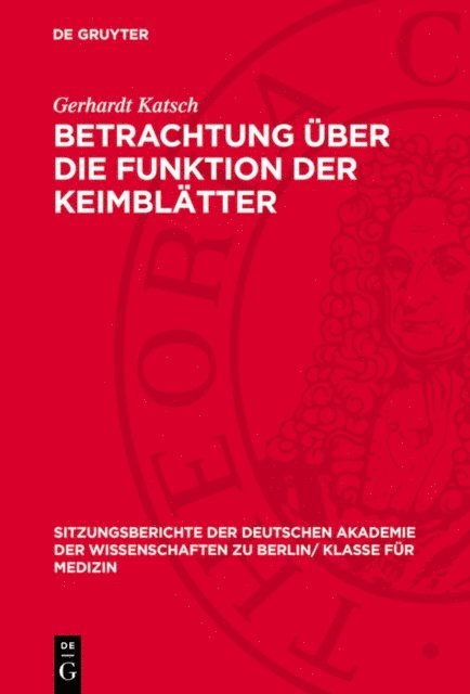 Gerhardt Katsch - Betrachtung über die Funktion der Keimblätter, E-bok