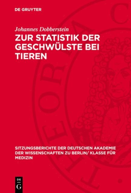 Johannes Dobberstein - Zur Statistik der Geschwülste bei Tieren, E-bok