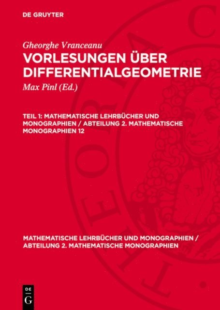 Gheorghe Vranceanu, Max Pinl - Gheorghe Vranceanu: Vorlesungen über Differentialgeometrie. Teil 1, E-bok